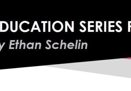 Education series post by Ethan Schelin